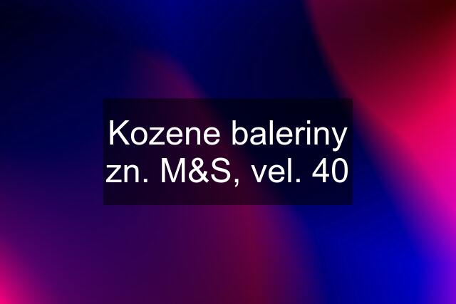 Kozene baleriny zn. M&S, vel. 40