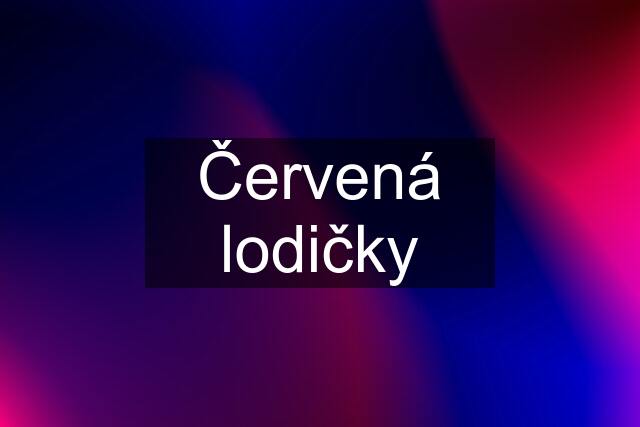 Červená lodičky