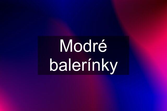 Modré balerínky