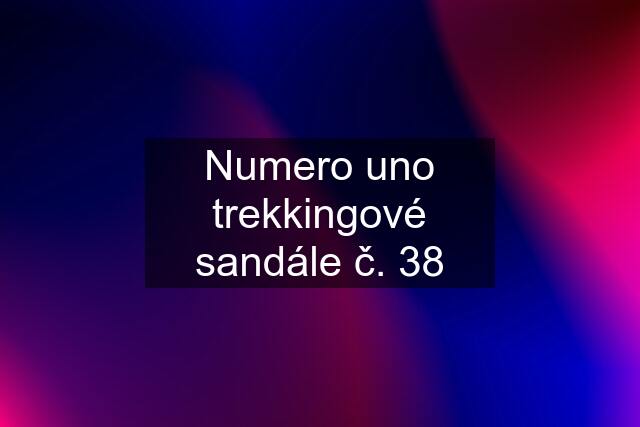 Numero uno trekkingové sandále č. 38