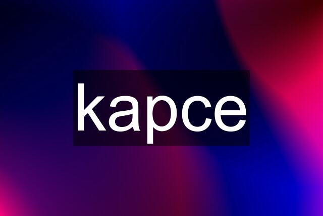 kapce