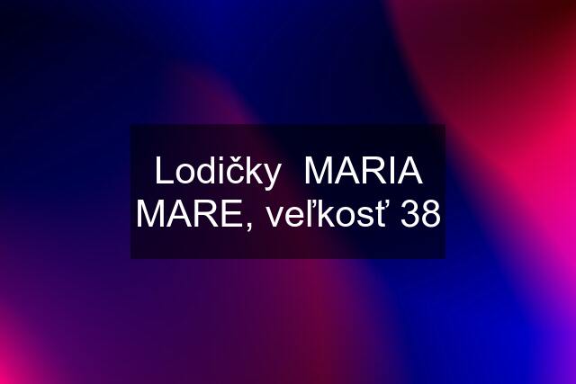 Lodičky  MARIA MARE, veľkosť 38