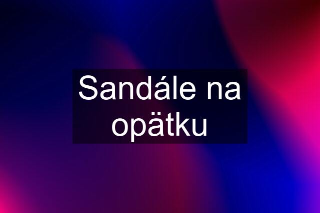 Sandále na opätku