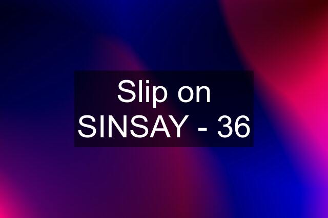 Slip on SINSAY - 36