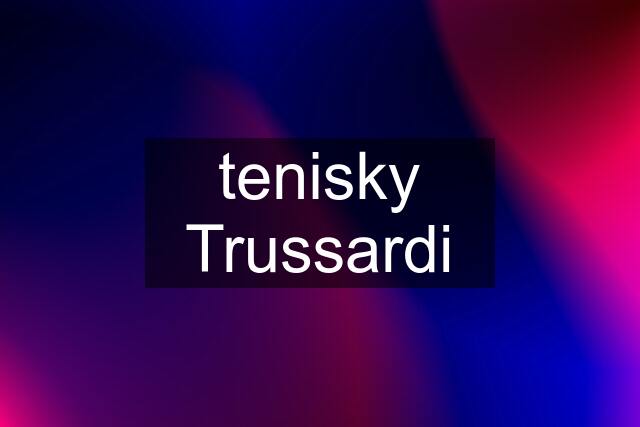 tenisky Trussardi