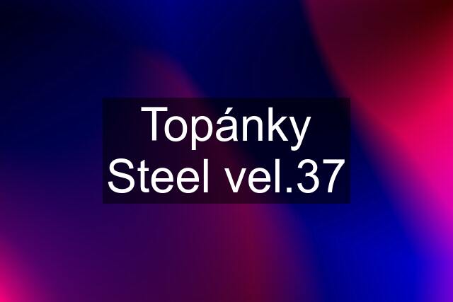 Topánky Steel vel.37