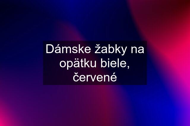 Dámske žabky na opätku biele, červené