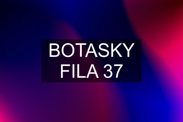 BOTASKY FILA 37