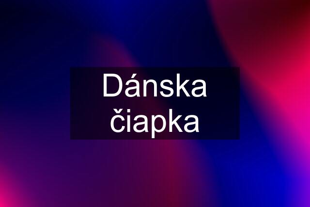 Dánska čiapka