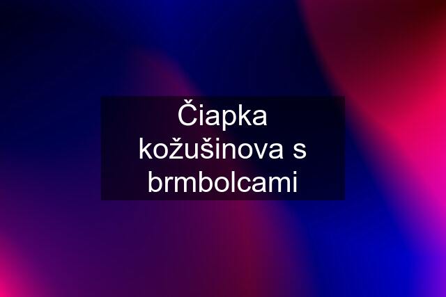 Čiapka kožušinova s brmbolcami