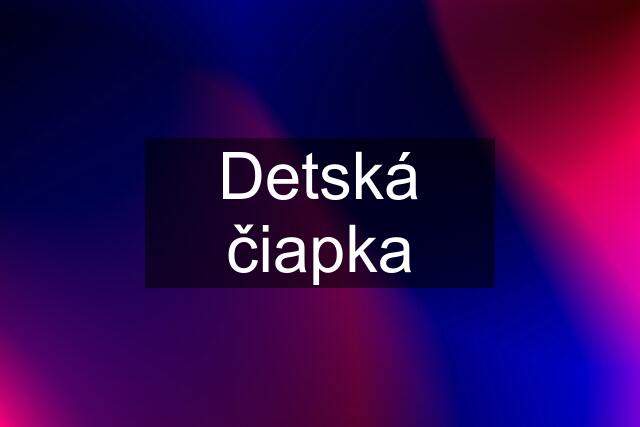 Detská čiapka