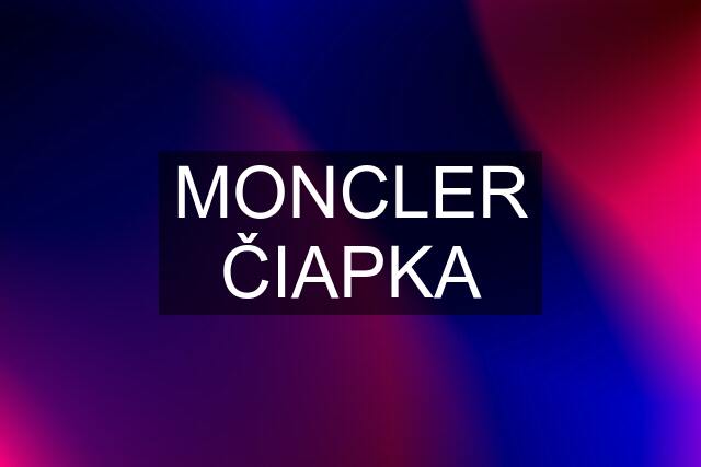 MONCLER ČIAPKA