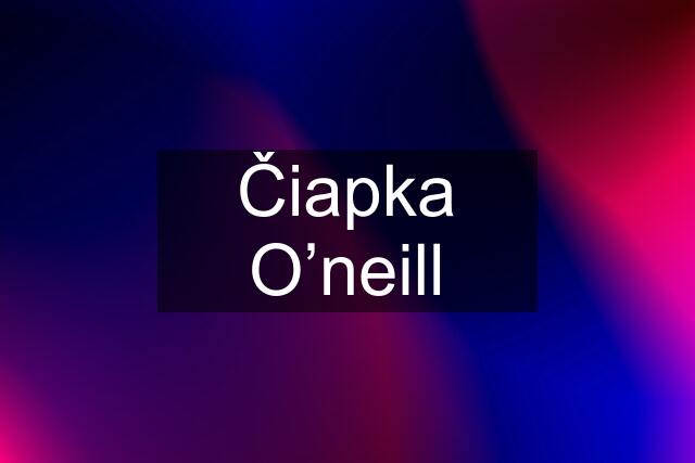 Čiapka O’neill