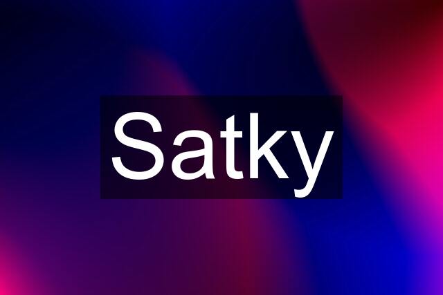 Satky