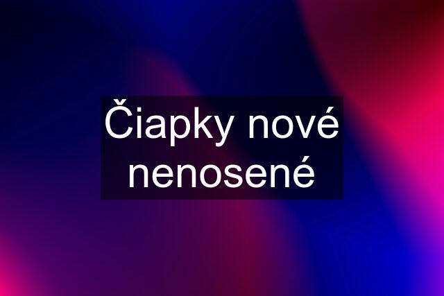 Čiapky nové nenosené