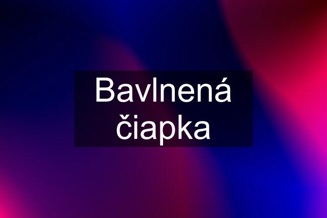 Bavlnená čiapka