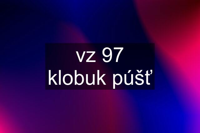 vz 97 klobuk púšť