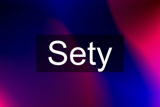 Sety