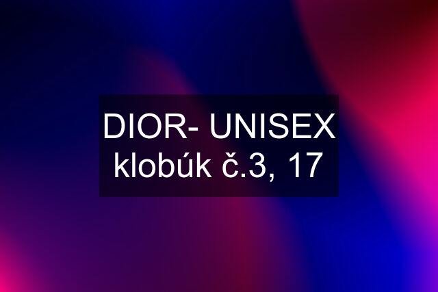 DIOR- UNISEX klobúk č.3, 17