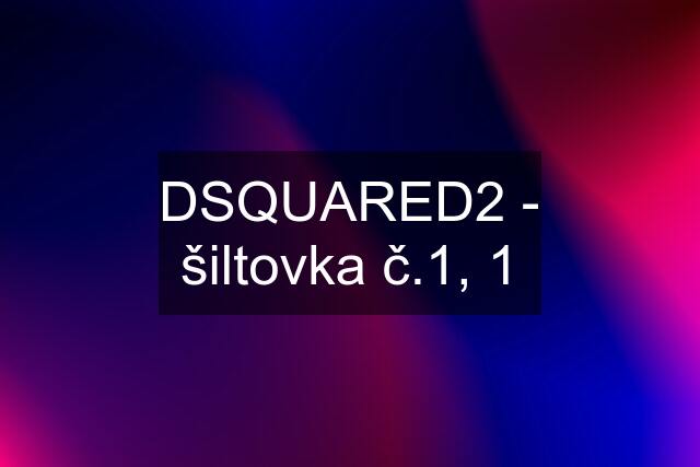 DSQUARED2 - šiltovka č.1, 1