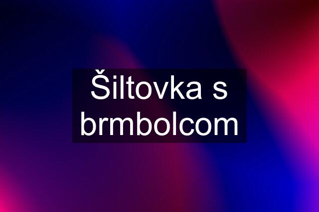 Šiltovka s brmbolcom