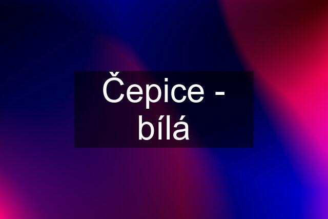 Čepice - bílá