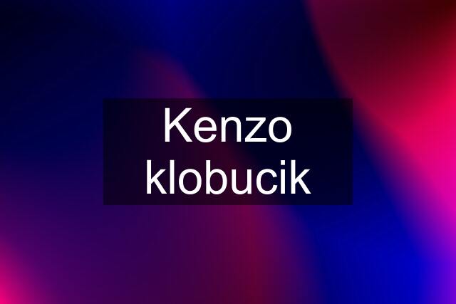 Kenzo klobucik