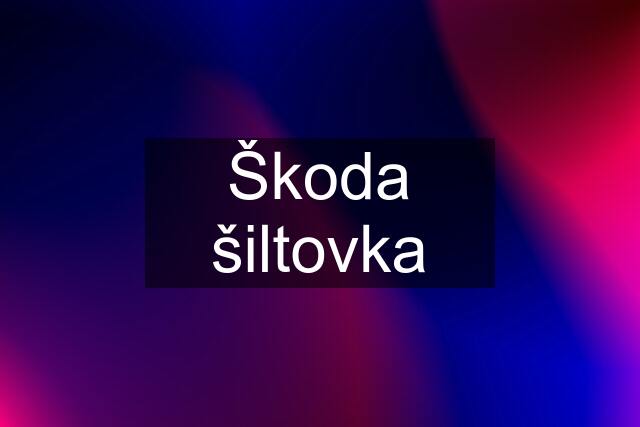 Škoda šiltovka