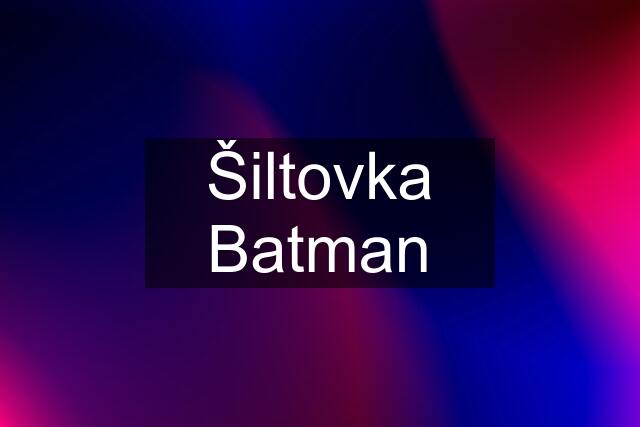 Šiltovka Batman