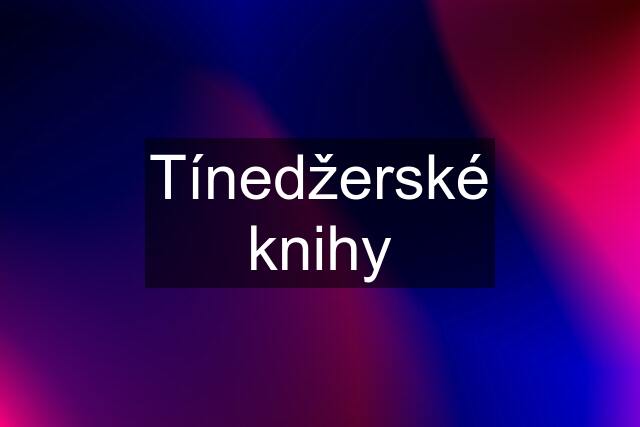 Tínedžerské knihy