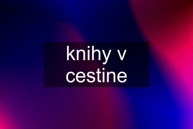 knihy v cestine