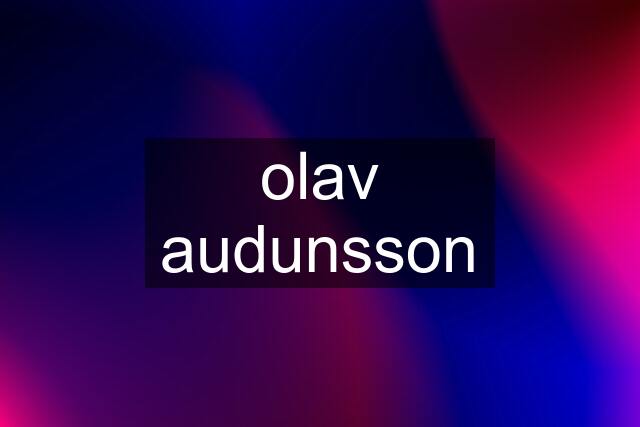 olav audunsson