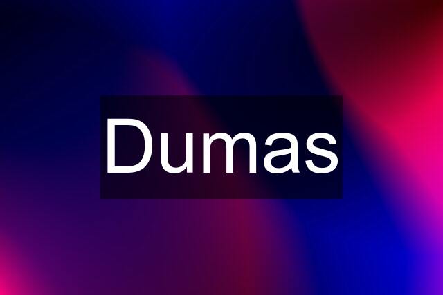 Dumas