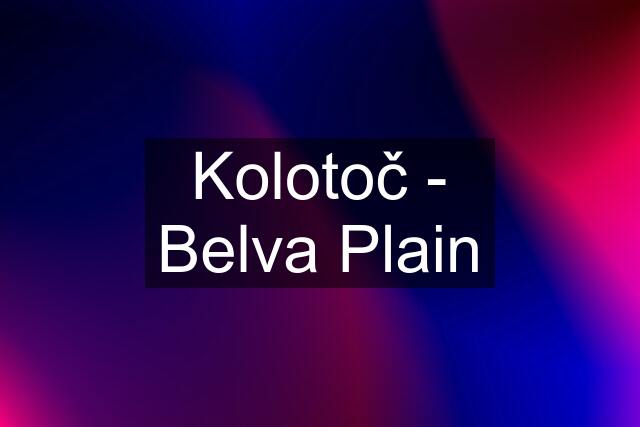 Kolotoč - Belva Plain