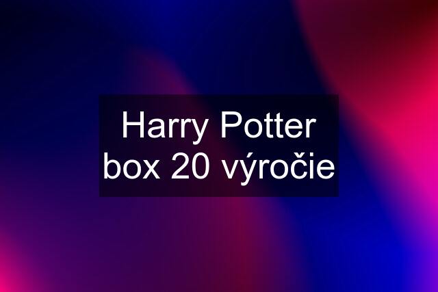 Harry Potter box 20 výročie