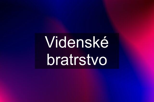 Videnské bratrstvo