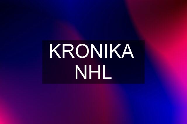 KRONIKA  NHL