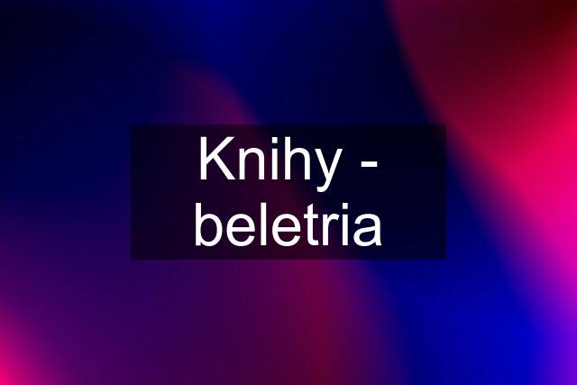 Knihy - beletria