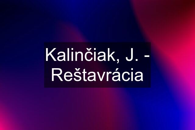 Kalinčiak, J. - Reštavrácia