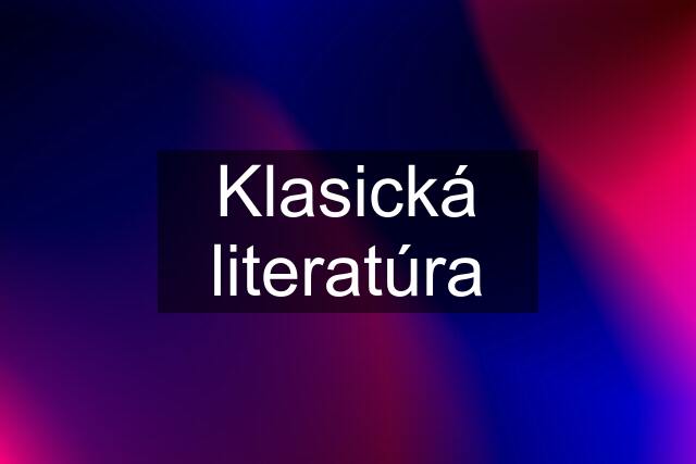 Klasická literatúra