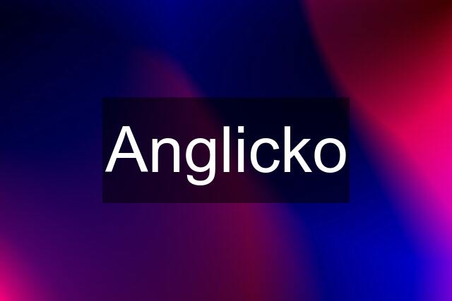 Anglicko