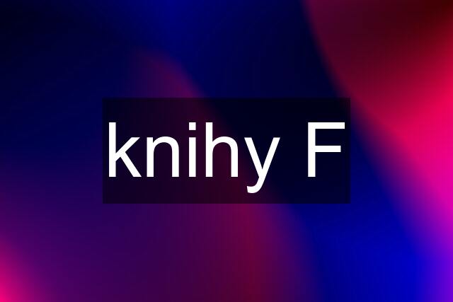 knihy F