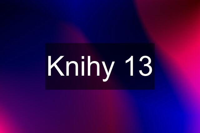 Knihy 13