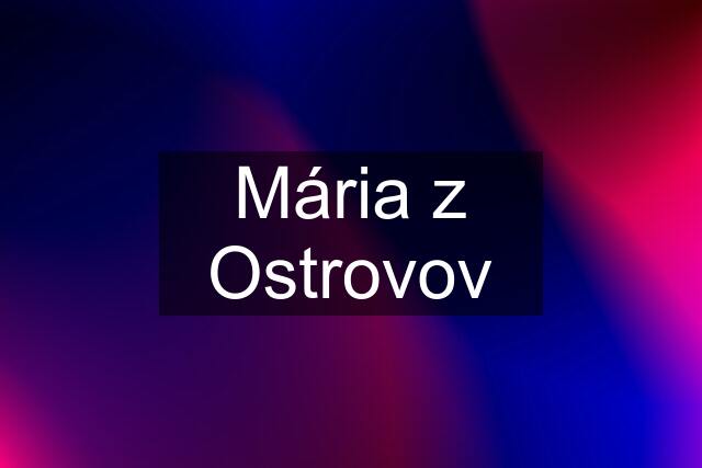 Mária z Ostrovov