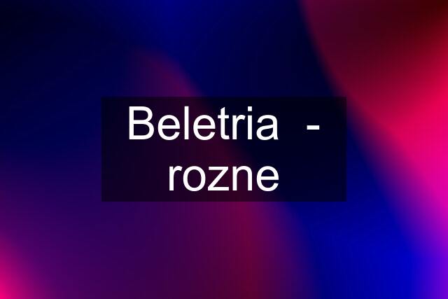 Beletria  - rozne