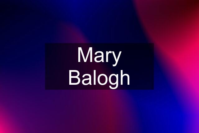 Mary Balogh