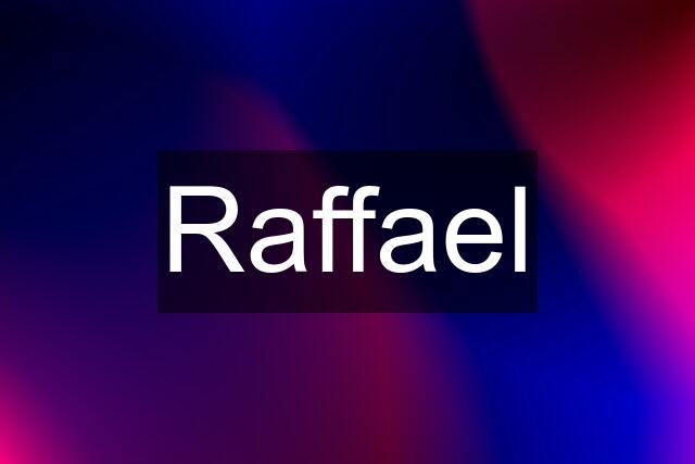 Raffael