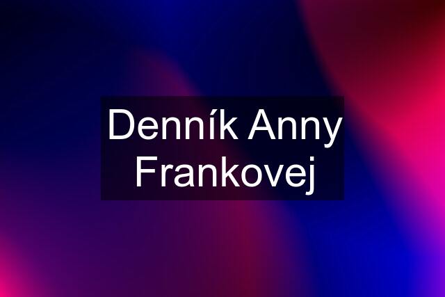 Denník Anny Frankovej