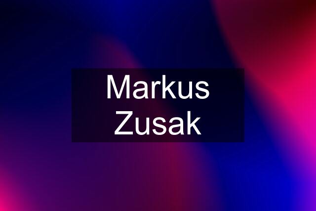 Markus Zusak