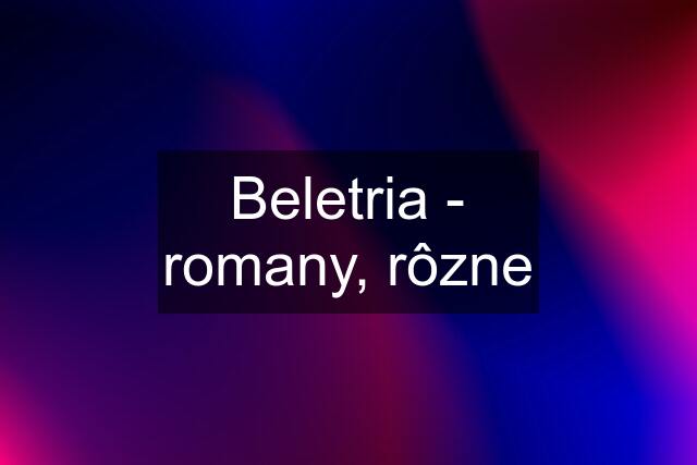 Beletria - romany, rôzne
